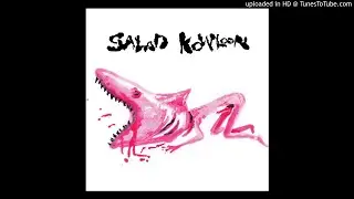 Salad Kowloon《Demo#1》- 04.Maybe Happiness