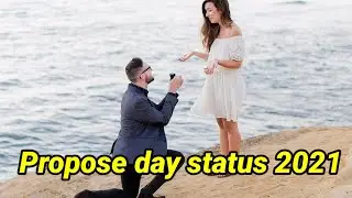 propose day WhatsApp status 2024 || 8 feb propose day status 2024 || new romantic status 2024