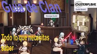 Outerplane en español / Todo lo que debes saber sobre los clanes