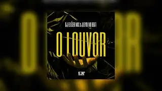 DJ ELI&Eacute;ZER MIX - O LOUVOR ( REMIX ) ft. JLEYRI NO BEAT - ORIGINAL AFROHOUSE MIX