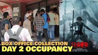 Liger Day 2 OCCUPANCY & BOX OFFICE COLLECTION | Vijay Deverakonda | Puri Jagannath | Hindi
