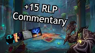 +15 Ruby Life Pools | WOW Dragonflight | Mythic Plus M+ | S1 | Protection Warrior | Commentary run
