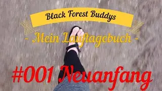 #001 Neuanfang......Mein Lauftagebuch🏃&zwj;♂️👣