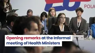 Opening remarks at the Informal meeting of Health Ministers