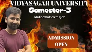 Admission Open for semester 3 Mathematics major Vidyasagar University .