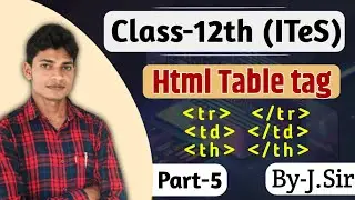 html table tag class 12th(ITeS)#Htmltabletag #Class-12th(ITeS)JAC Board