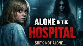 UK Hospital Horror Story | The Girl Who Was Never Alone | Scary Night Story😱
