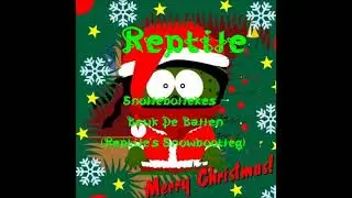 Snollebollekes - Beuk De Ballen (Reptile's Snowbootleg)