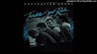 Australian Crawl - Trouble Spot Rock (Extended Version) (1985)