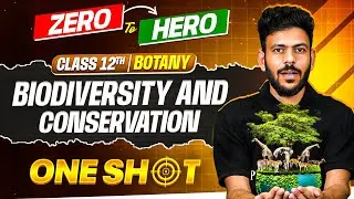 JKBOSE Class 12th Botany | Biodiversity and Conservation | ONE-SHOT | Zero to Hero | JKBOSE Wallah