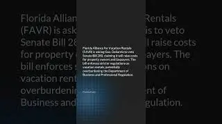 Property Owners Will Pay More If More Regulations Are Added to Florida Vacation Rentals, Group Warns