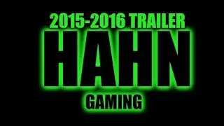Hahn Gaming Channel  Trailer (2015-2016)