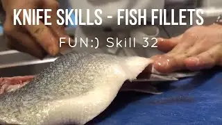 Knife Skills - Cutting Fish [Skill 032]