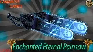 AQW::Enchanted Eternal Painsaws