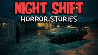 3 True Night Shift Horror Stories