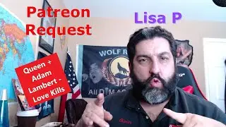 Queen + Adam Lambert - Love Kills -Patreon Request