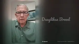 004 - AFR Daaglikse Brood - Br Wynand Engelbrecht