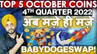 Top 5 Coins for October 2022 | सबसे सस्ते 10X Gems | Babydoge Swap Launch Update | Crypto News Today