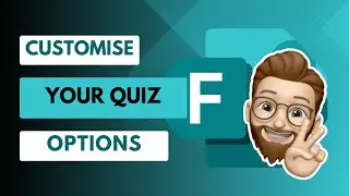 Customising Quiz Options in Microsoft Forms