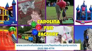Party Rentals Fayetteville NC - Carolina Fun Factory, Inc. - 910-986-4774