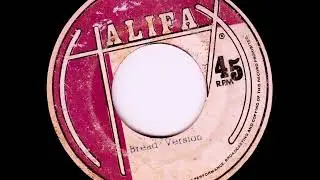 The Versitales &lrm;&ndash; Give Me Bread / Bread Version [197x]