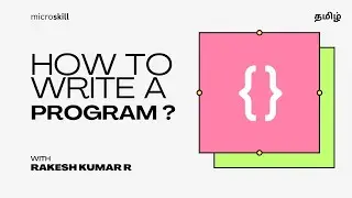 How to write a Program ?