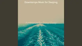 Pulsating Ambience for Deep Sleep