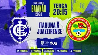 ITABUNA 1 X 2 JUAZEIRENSE | PARTIDA COMPLETA | #BAIANÃONATVE - 24/01/2023
