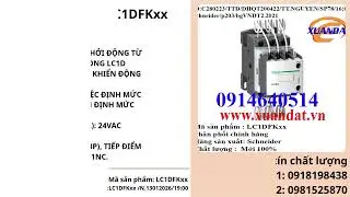 Khởi động từ LC1DFKxx Schneider CDFPT NĐHLam 13 1 26 19h00