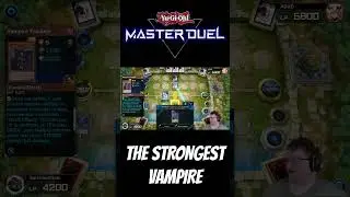 A Vampire to Rival GODS #yugioh #yugiohmasterduel #yugiohchallenge #masterduel #combo
