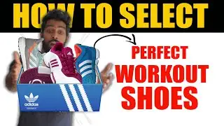How to Select a Perfect Workout Shoes | വ്യായാമം ചെയ്യുമ്പോൾ ധരിക്കേണ്ട ശരിയായ ഷൂസ് ഇതാണ്