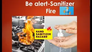 Sanitizer Experiment | Be Alert  | Hazardous Material