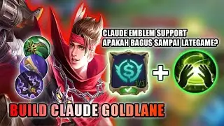 HOW TO PLAY CLAUDE SIDELANE WITH SUPPORT EMBLEM? BUILD RAHASIA CLAUDE GOLDLANE | MLBB