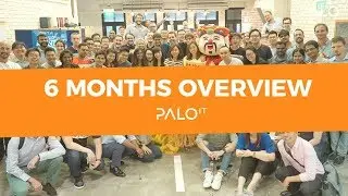 PALO IT Singapore: 6 Months Overview