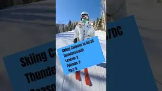 Park City Mountain: Canyons Side to AC/DC Thunderstruck