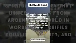 Inspiring Hajj Quotes: The Journey of a Lifetime ✨ #Hajj #Pilgrimage #Inspiration #Islam #Faith