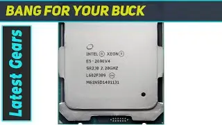 Intel XEON E5-2696v4 / E5-2699v4: The Ultimate 22-Core Workstation Powerhouses