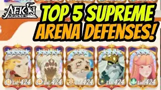 Showcasing the Top 5 Supreme Arena Defenses in My District! AFK Journey Guide #afkjourney