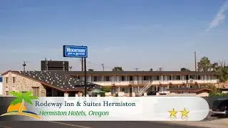 Rodeway Inn & Suites Hermiston - Hermiston Hotels, Oregon
