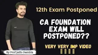 CA Foundation June 21 Exam Postponement | Things to remember if exam Postponed