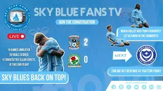 Coventry City FC LIVE Podcast | Back on Top!
