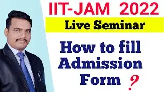 IIT JAM Counselling Procedure 2022  | Live SEMINAR
