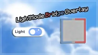 Lightmode Bridge Overlay | Hypixel Bridge