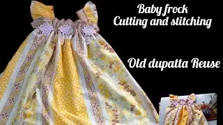 Modern Baby frock cutting and stitching| Reuse old dupatta #fashion #reuse 