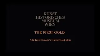 The First Gold. Ada Tepe &ndash; Europe&acute;s Oldest Gold Mine.