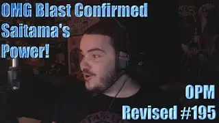 One Punch Man Manga Chapters 195 Revised Reaction OMG Blast Confirmed Saitama's Power!