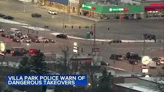 Police warn of dangerous takeovers in Villa Park