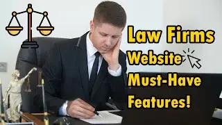 Website Design for Law Firms: Must-Have Features!