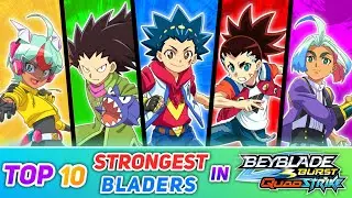 Top 10 STRONGEST Bladers In Beyblade Burst Quadstrike!
