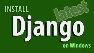 How to Install Django on Windows 10